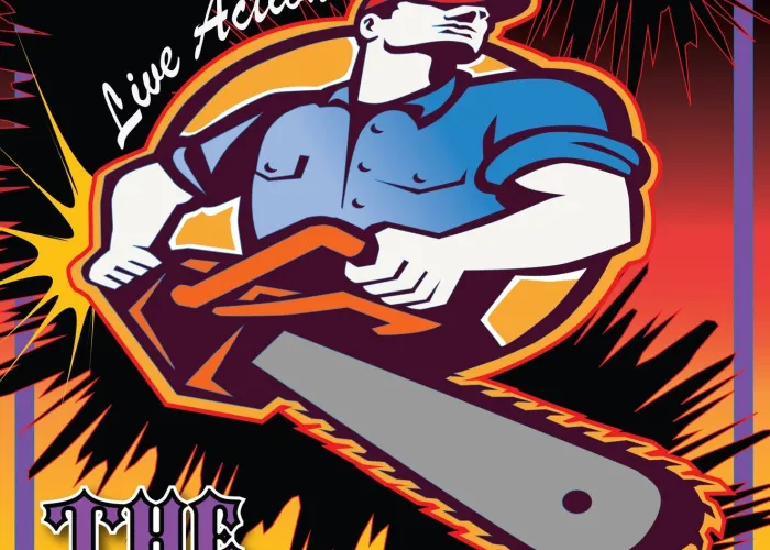 Cartoon of man in blue shirt, red hat, holding chainsaw, bold lettering outlining name of event and venue information